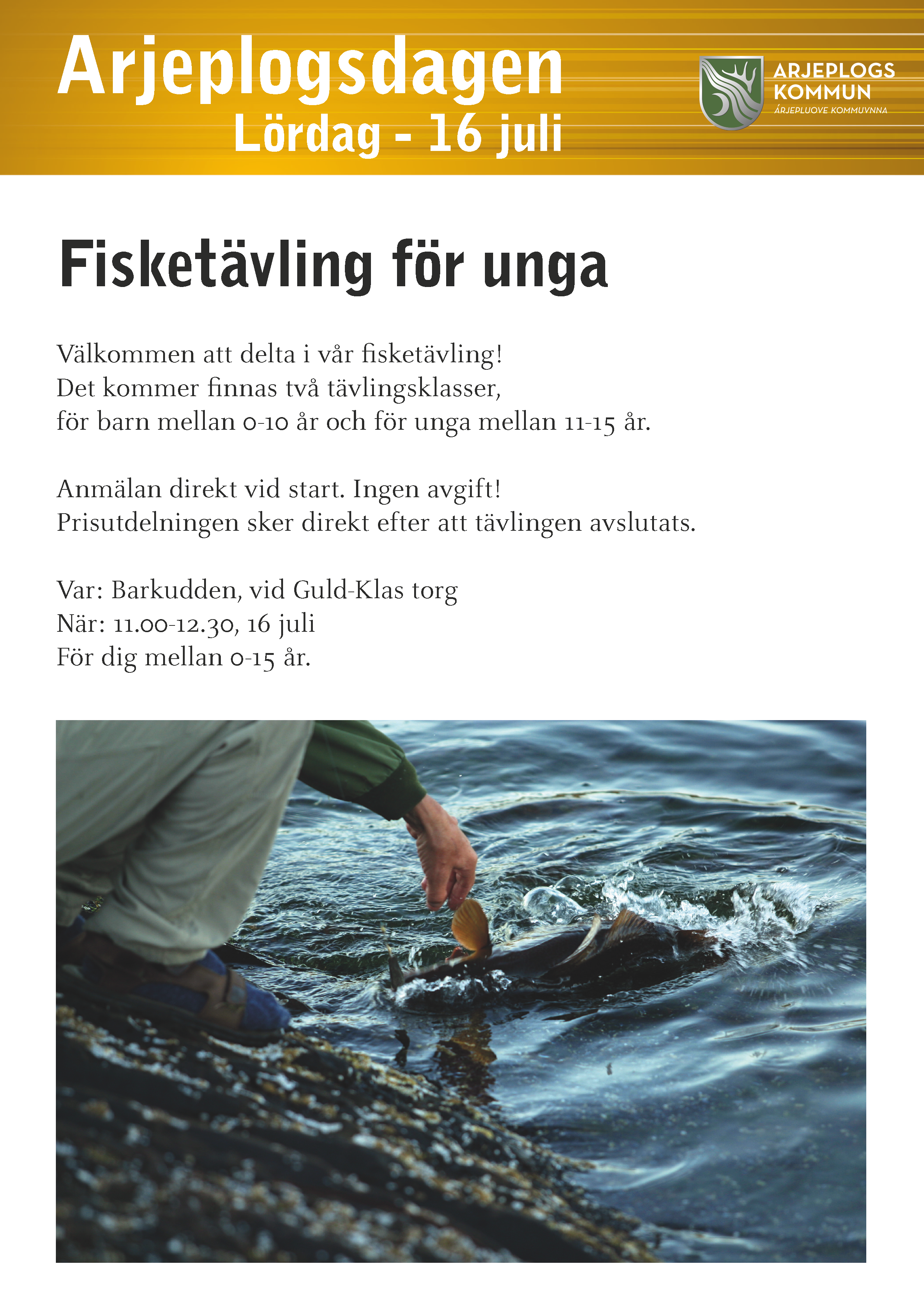 Affisch, fiske. Samma information återfinns nedan i text. I affischen finns en bild på en fisk som släpps ut i vattnet.