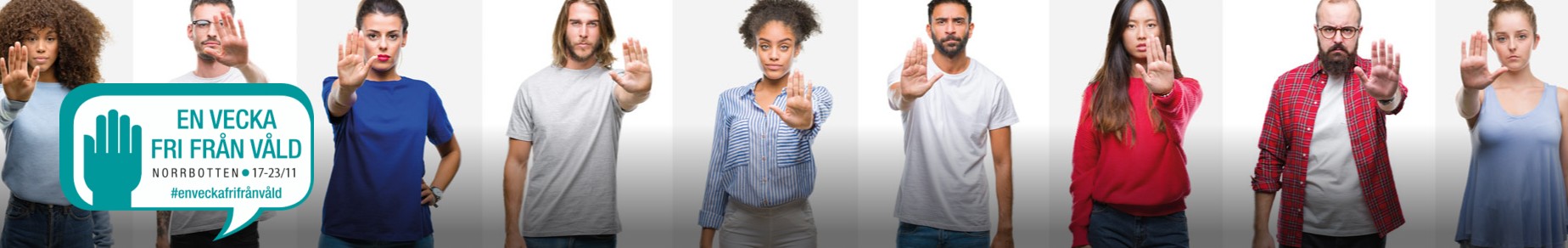 Panoramabild med 9 personer som står och håller handen i stopptecken. För att symbolisera vecka fri från våld